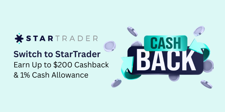 StarTrader $200 Cashback Rewards 6 StarTrader $200 Cashback Rewards