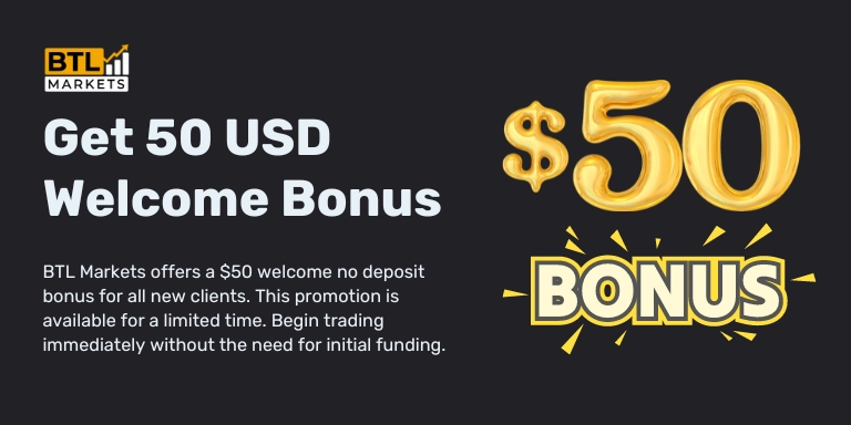 BTL Markets $50 No Deposit Bonus