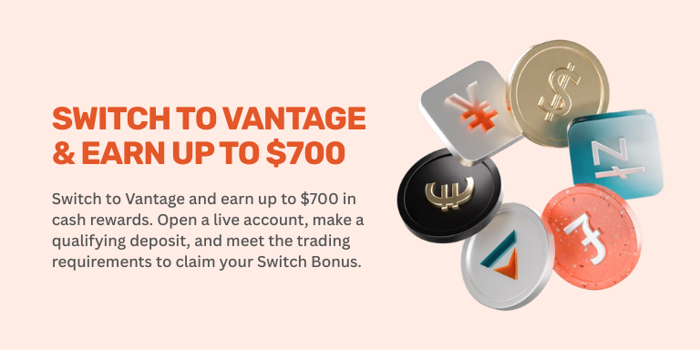 Switch to Vantage & Earn Up to $700 2 Vantage Switch Bonus