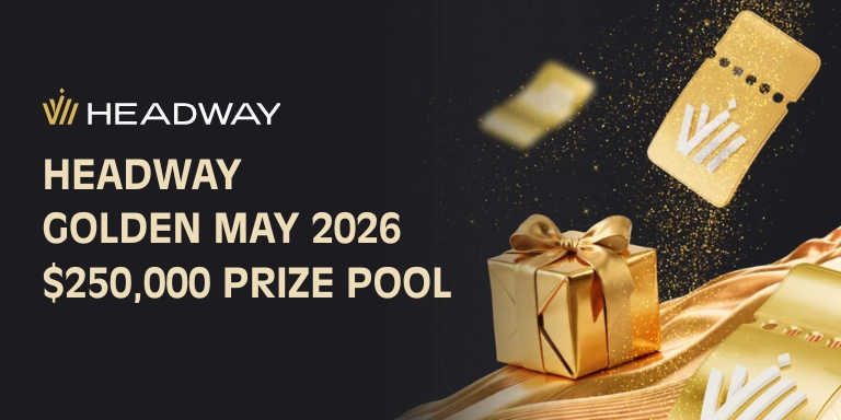 Headway Golden May 2026 Live Trading Contest